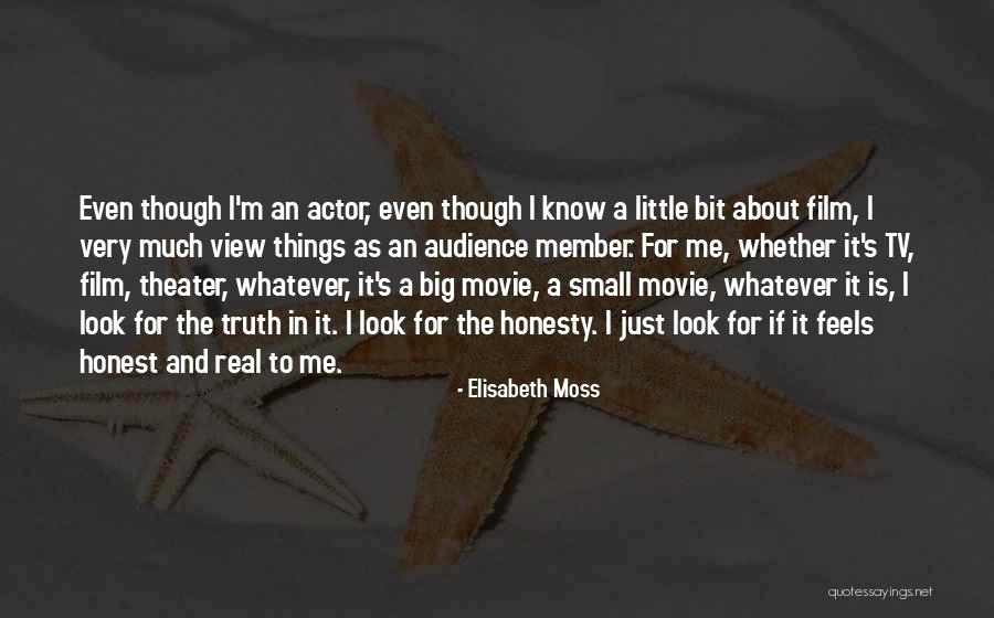 Is It Just Me Movie Quotes By Elisabeth Moss Is It Just Me Movie Quotes By Elisabeth Moss