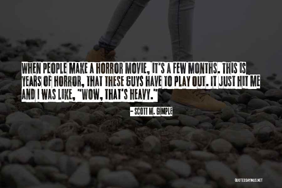 Is It Just Me Movie Quotes By Scott M. Gimple Is It Just Me Movie Quotes By Scott M. Gimple