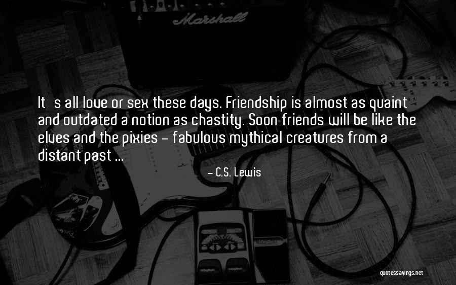 Is It Love Or Friendship Quotes By C.S. Lewis Is It Love Or Friendship Quotes By C.S. Lewis