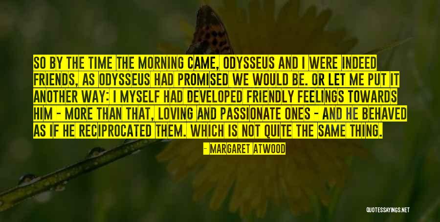 Is It Love Or Friendship Quotes By Margaret Atwood Is It Love Or Friendship Quotes By Margaret Atwood