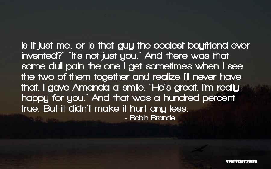 Is It Love Or Friendship Quotes By Robin Brande Is It Love Or Friendship Quotes By Robin Brande