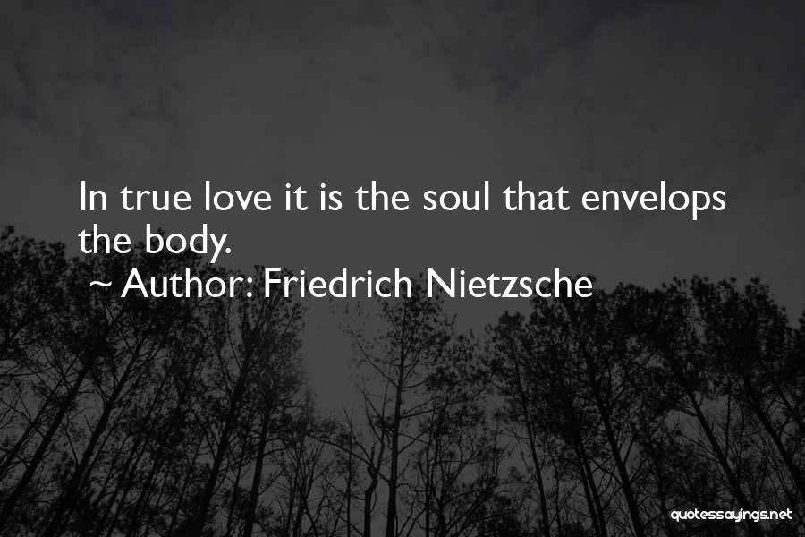 Is It Love Quotes By Friedrich Nietzsche