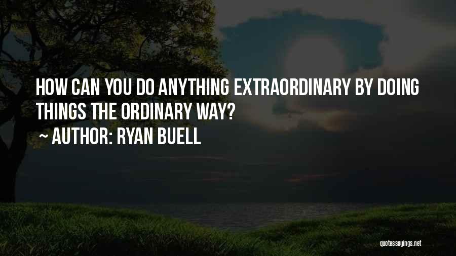 Is It Necessary To Cite Famous Quotes By Ryan Buell