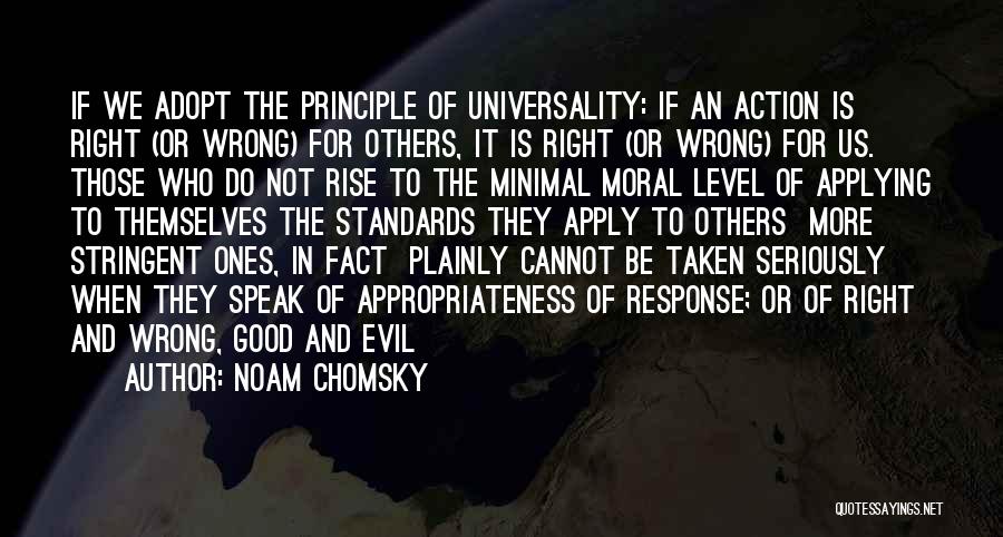Is It Right Or Wrong Quotes By Noam Chomsky