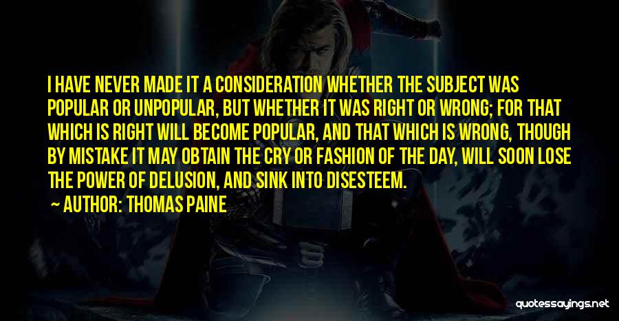 Is It Right Or Wrong Quotes By Thomas Paine