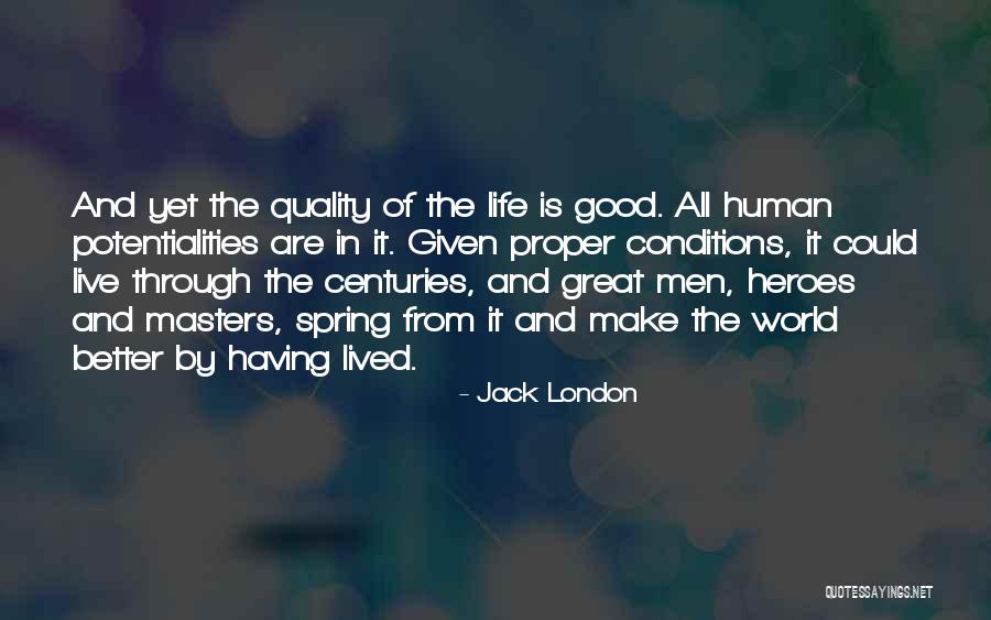 Is It Spring Yet Quotes By Jack London Is It Spring Yet Quotes By Jack London