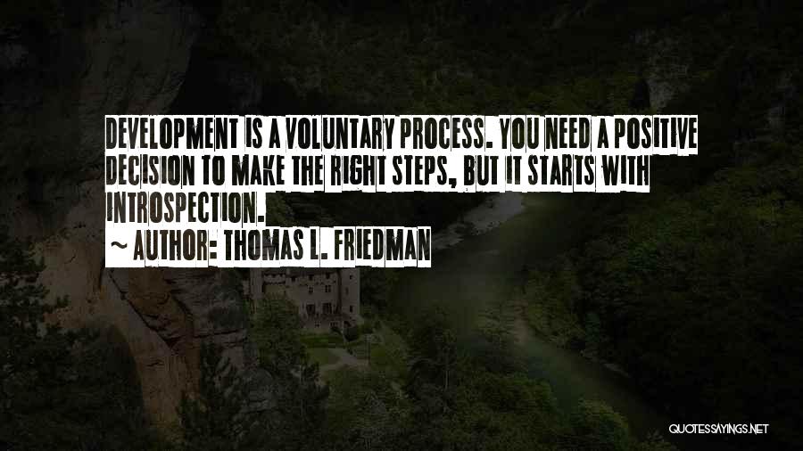 Is It The Right Decision Quotes By Thomas L. Friedman