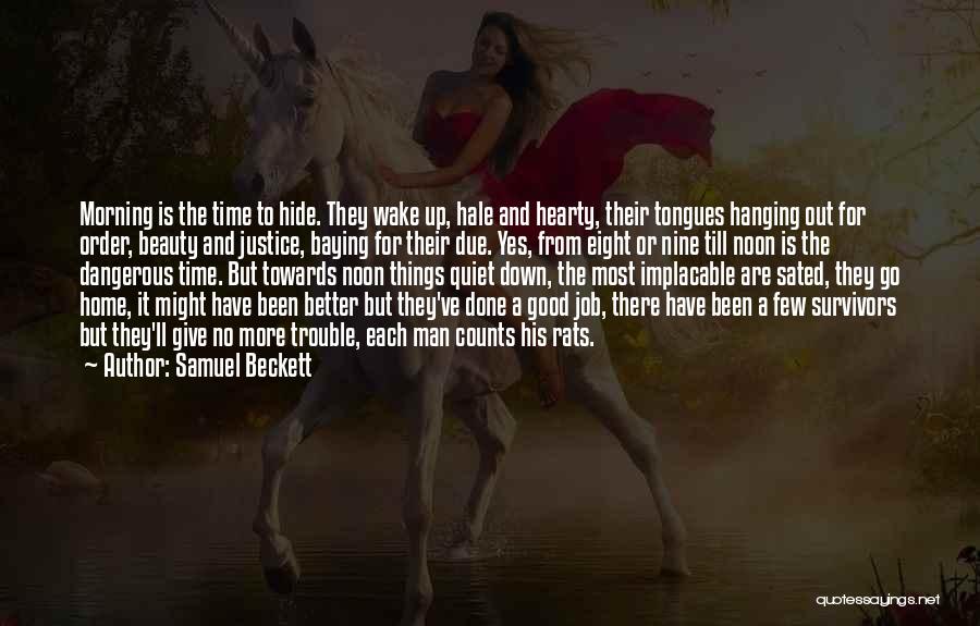 Is It Time To Give Up Quotes By Samuel Beckett