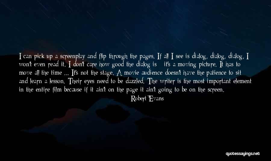 Is It Time To Move On Quotes By Robert Evans Is It Time To Move On Quotes By Robert Evans
