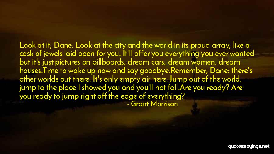 Is It Time To Say Goodbye Quotes By Grant Morrison