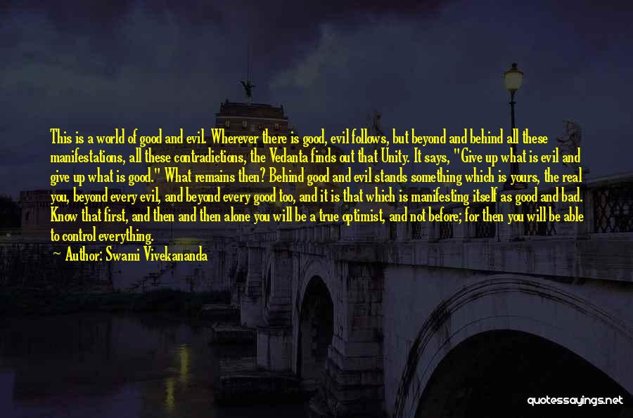 Is It Too Good To Be True Quotes By Swami Vivekananda