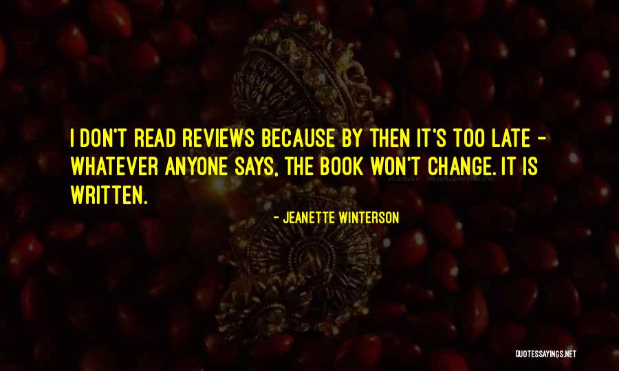 Is It Too Late Quotes By Jeanette Winterson Is It Too Late Quotes By Jeanette Winterson
