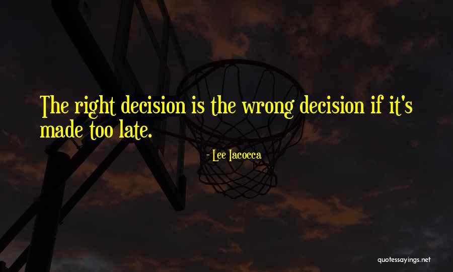 Is It Too Late Quotes By Lee Iacocca Is It Too Late Quotes By Lee Iacocca