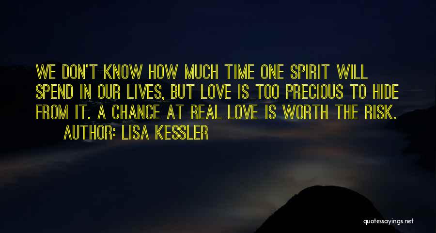 Is It Worth The Risk Quotes By Lisa Kessler