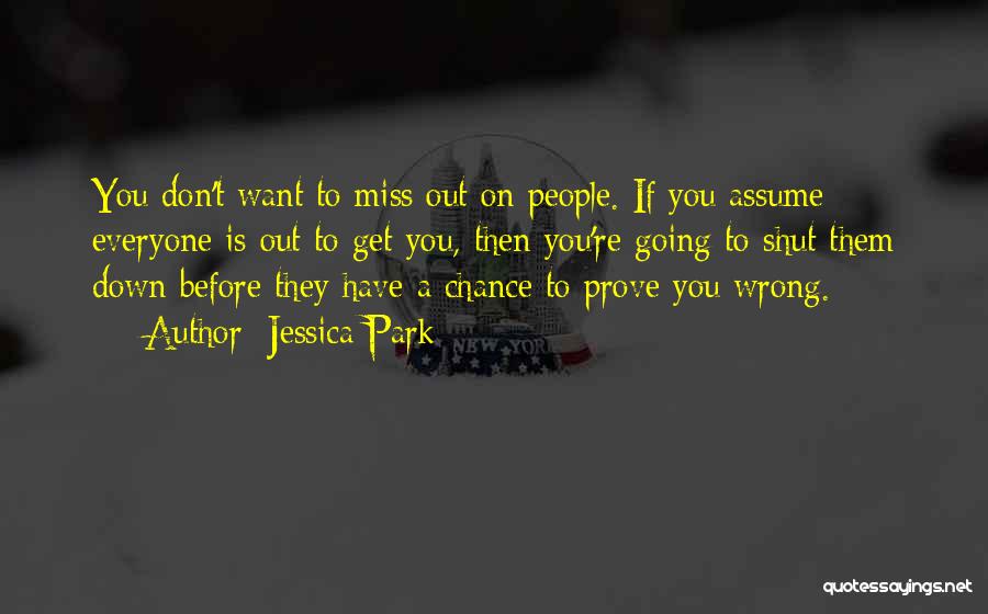 Is It Wrong To Miss You Quotes By Jessica Park