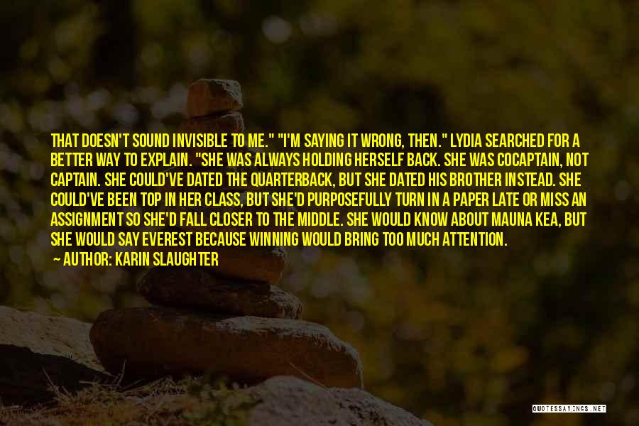 Is It Wrong To Miss You Quotes By Karin Slaughter