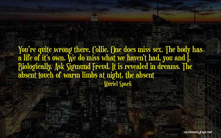 Is It Wrong To Miss You Quotes By Muriel Spark