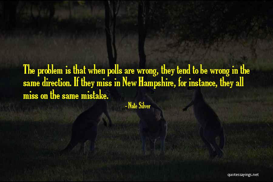 Is It Wrong To Miss You Quotes By Nate Silver