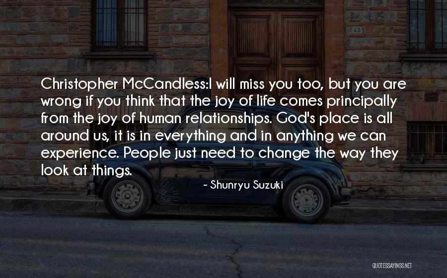 Is It Wrong To Miss You Quotes By Shunryu Suzuki