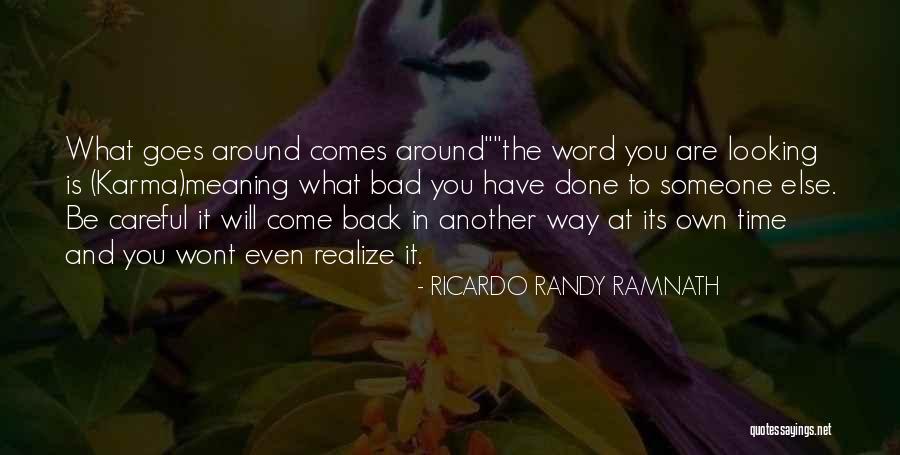Is Karma Is Religion Quotes By RICARDO RANDY RAMNATH Is Karma Is Religion Quotes By RICARDO RANDY RAMNATH