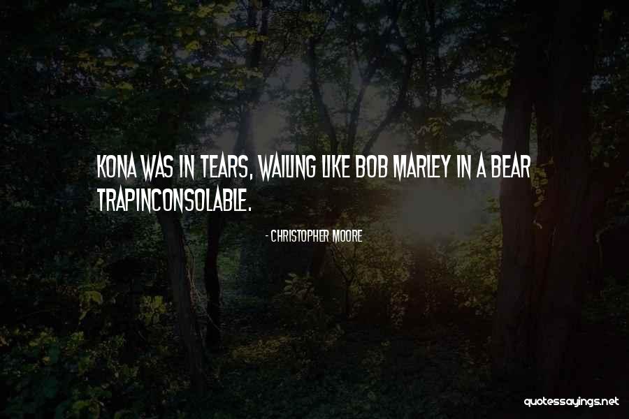 Is Kona Quotes By Christopher Moore Is Kona Quotes By Christopher Moore