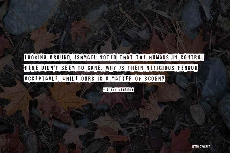 Is Looking Quotes By Brian Herbert Is Looking Quotes By Brian Herbert