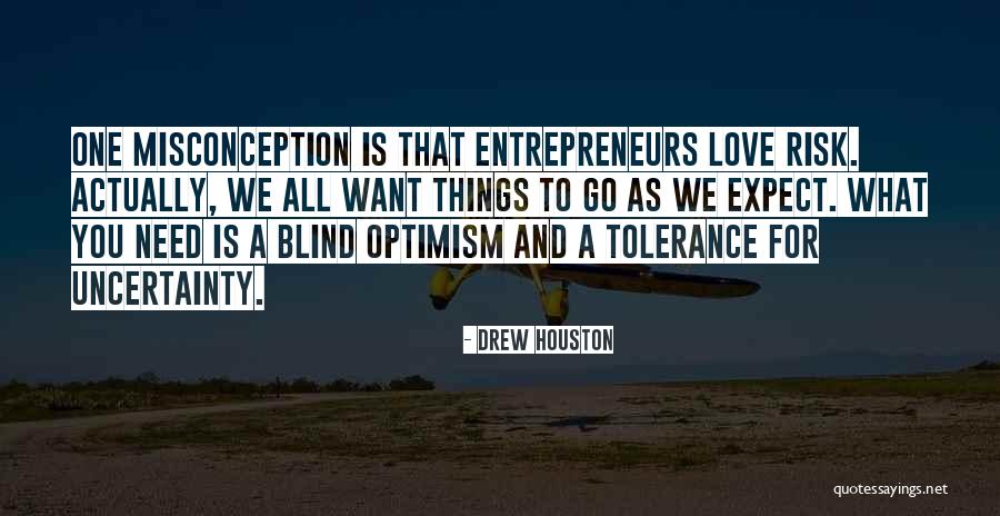 Is Love Blind Quotes By Drew Houston Is Love Blind Quotes By Drew Houston