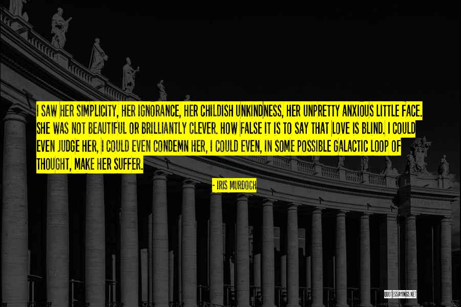 Is Love Blind Quotes By Iris Murdoch Is Love Blind Quotes By Iris Murdoch