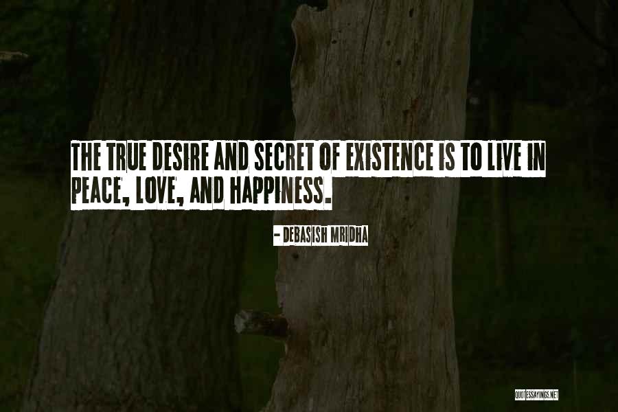 Is Love True Quotes By Debasish Mridha