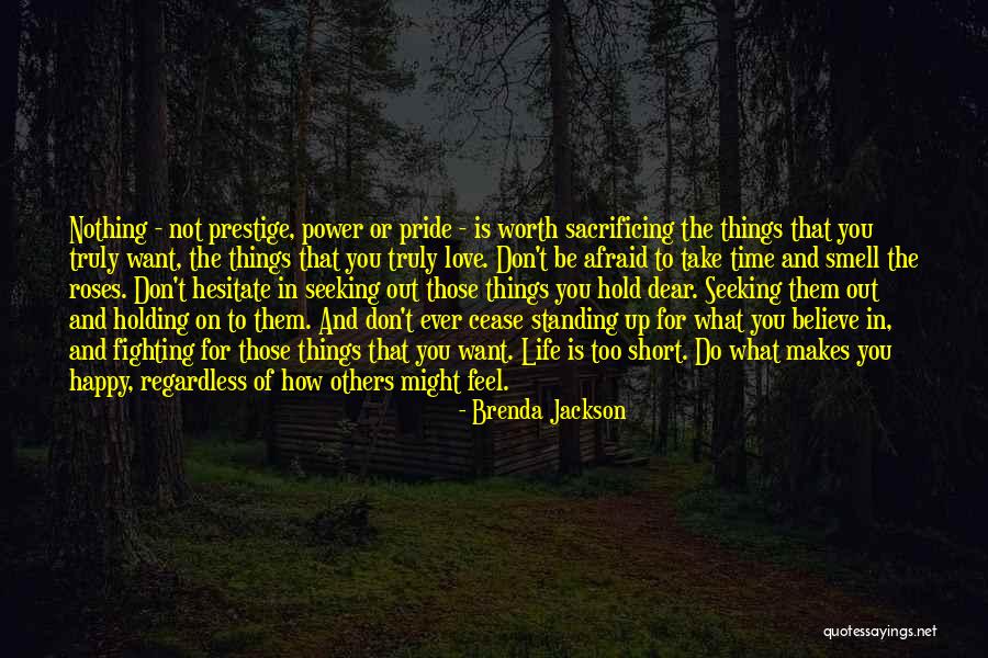 Is Love Worth Fighting For Quotes By Brenda Jackson