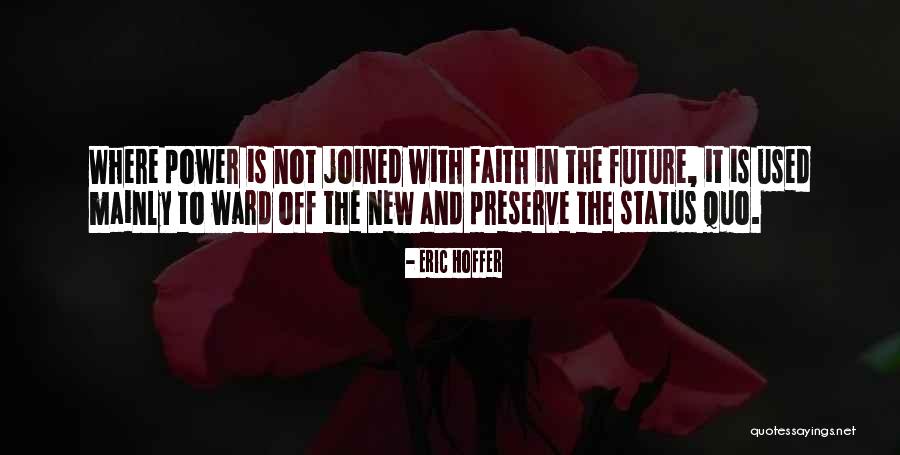 Is Mainly Used Quotes By Eric Hoffer Is Mainly Used Quotes By Eric Hoffer