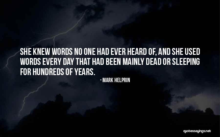 Is Mainly Used Quotes By Mark Helprin Is Mainly Used Quotes By Mark Helprin