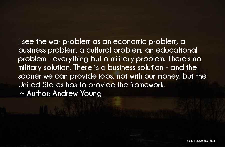 Is Money Everything Quotes By Andrew Young