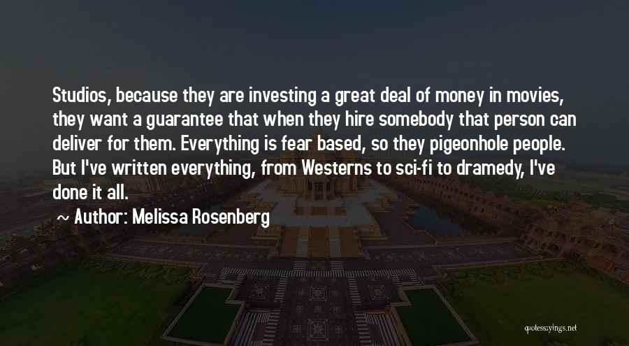 Is Money Everything Quotes By Melissa Rosenberg