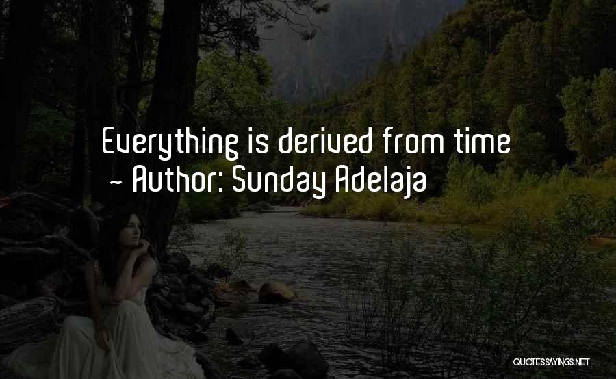 Is Money Everything Quotes By Sunday Adelaja