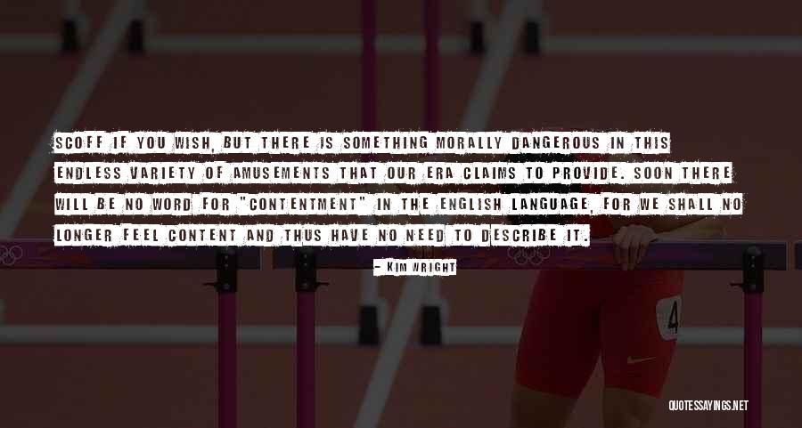 Is Morally A Word Quotes By Kim Wright Is Morally A Word Quotes By Kim Wright