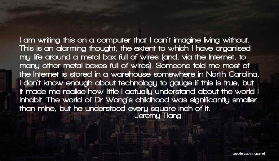 Is My Computer On Quotes By Jeremy Tiang Is My Computer On Quotes By Jeremy Tiang