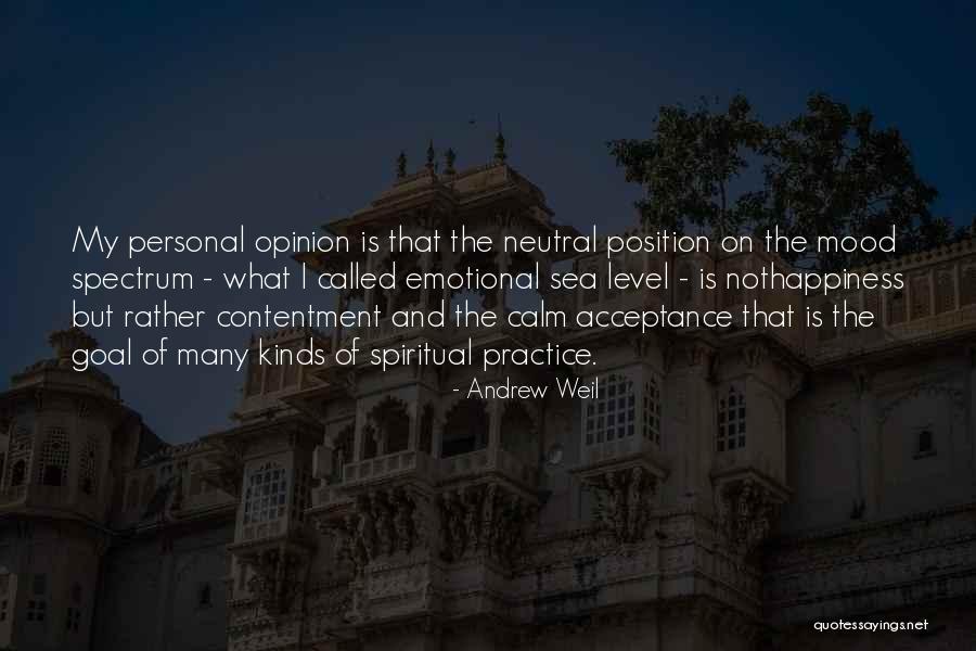 Is My Happiness Quotes By Andrew Weil Is My Happiness Quotes By Andrew Weil
