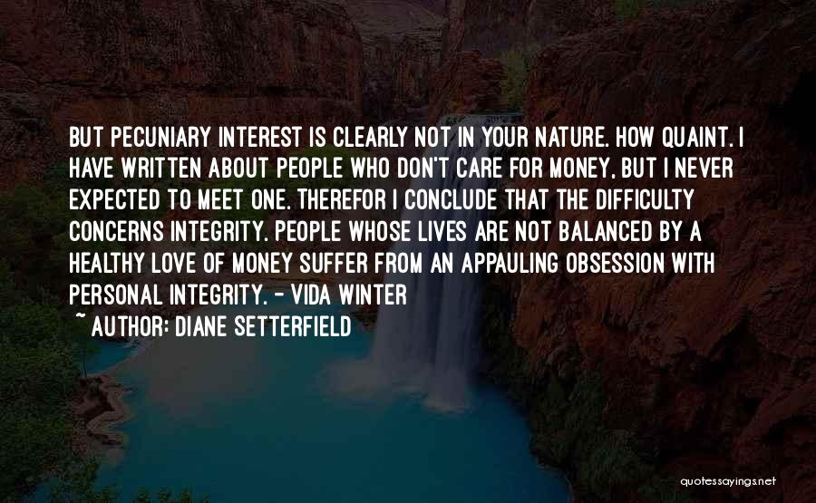 Is Not About The Money Quotes By Diane Setterfield