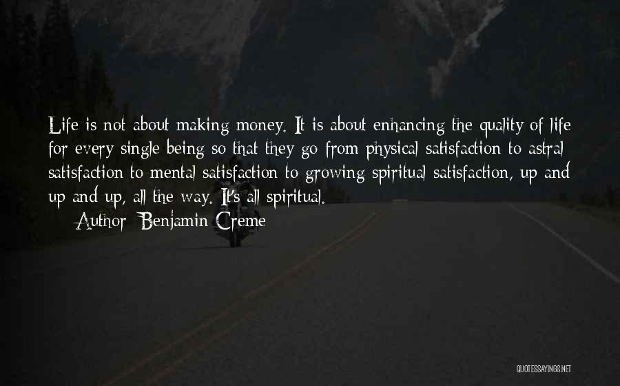 Is Not All About Money Quotes By Benjamin Creme