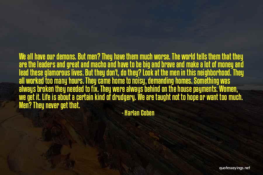 Is Not All About Money Quotes By Harlan Coben Is Not All About Money Quotes By Harlan Coben