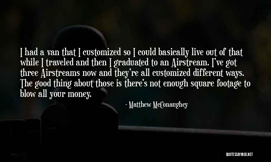 Is Not All About Money Quotes By Matthew McConaughey Is Not All About Money Quotes By Matthew McConaughey