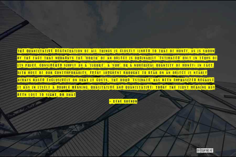 Is Not All About Money Quotes By Rene Guenon Is Not All About Money Quotes By Rene Guenon