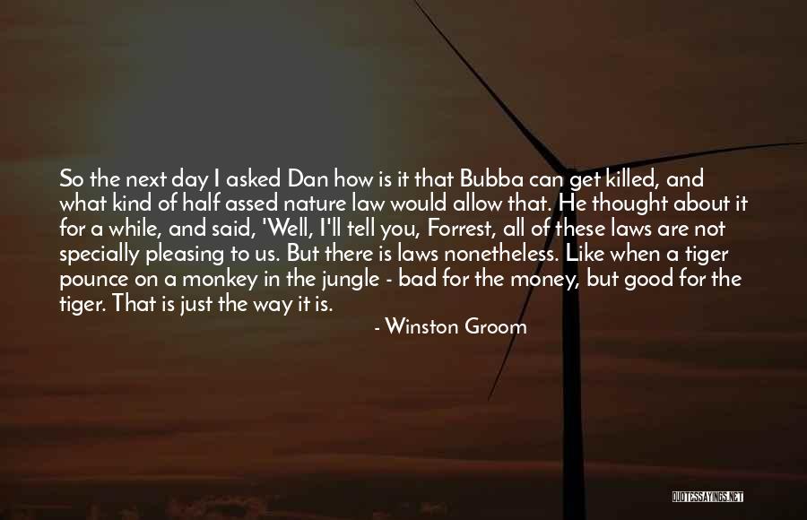 Is Not All About Money Quotes By Winston Groom Is Not All About Money Quotes By Winston Groom