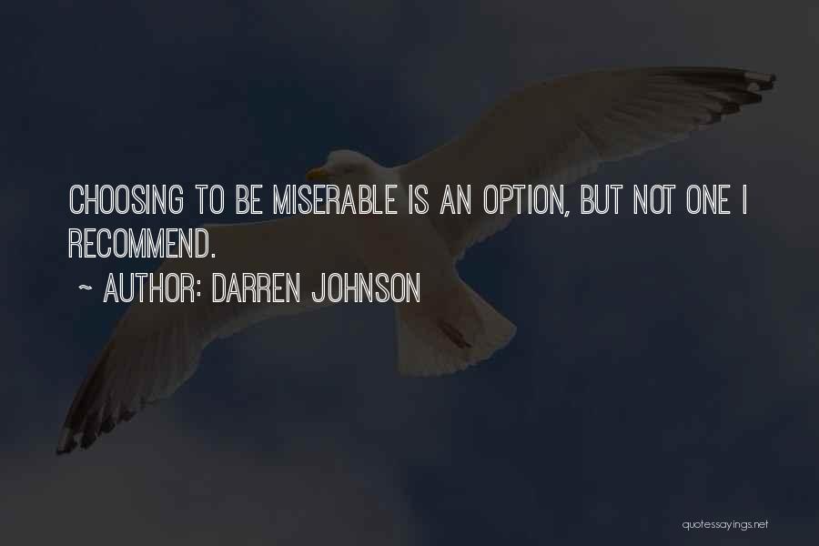 Is Not An Option Quotes By Darren Johnson