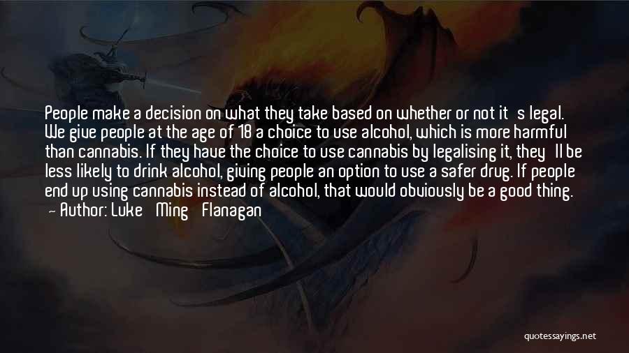 Is Not An Option Quotes By Luke 'Ming' Flanagan