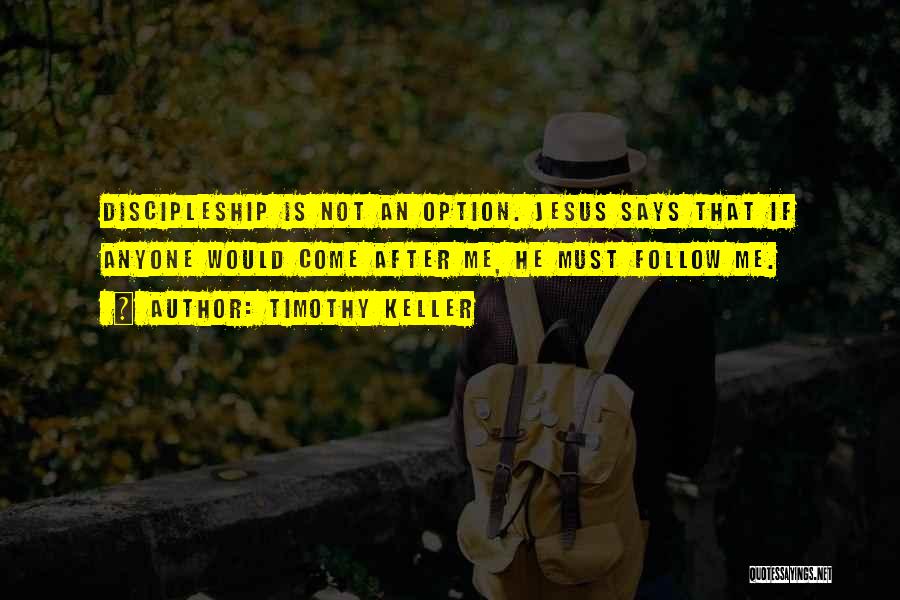 Is Not An Option Quotes By Timothy Keller