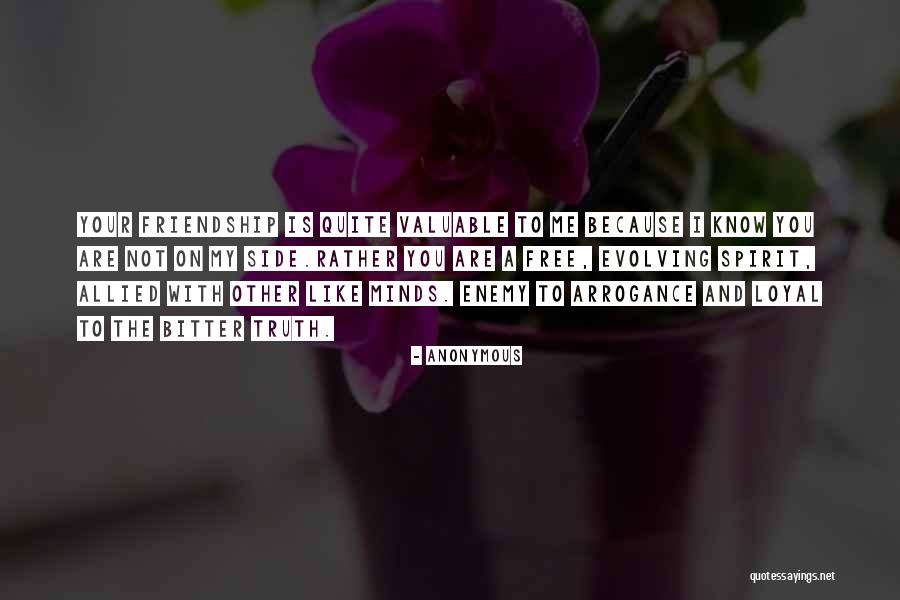 Is Not Loyal Quotes By Anonymous Is Not Loyal Quotes By Anonymous