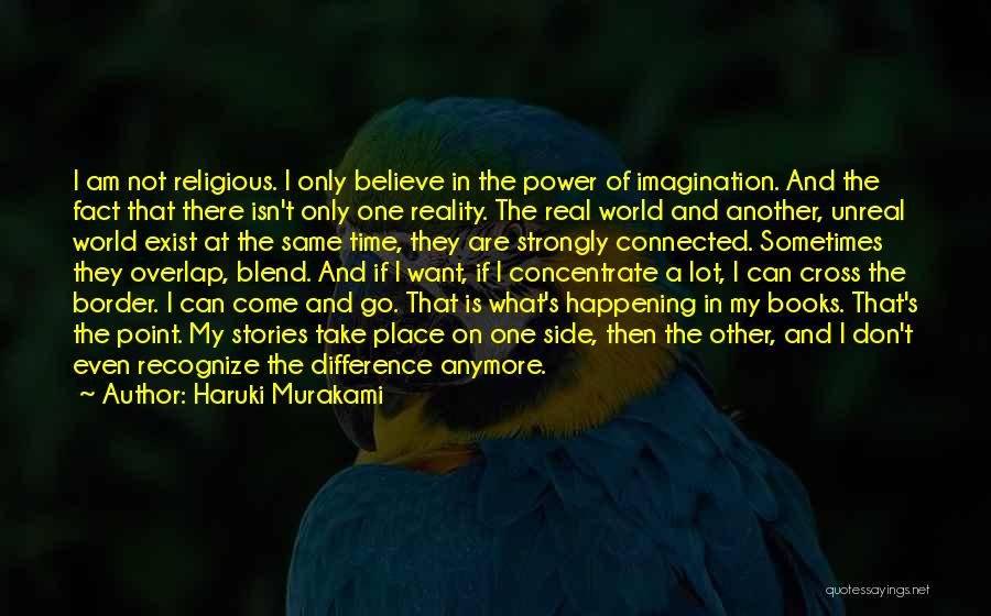 Is Not The Same Anymore Quotes By Haruki Murakami