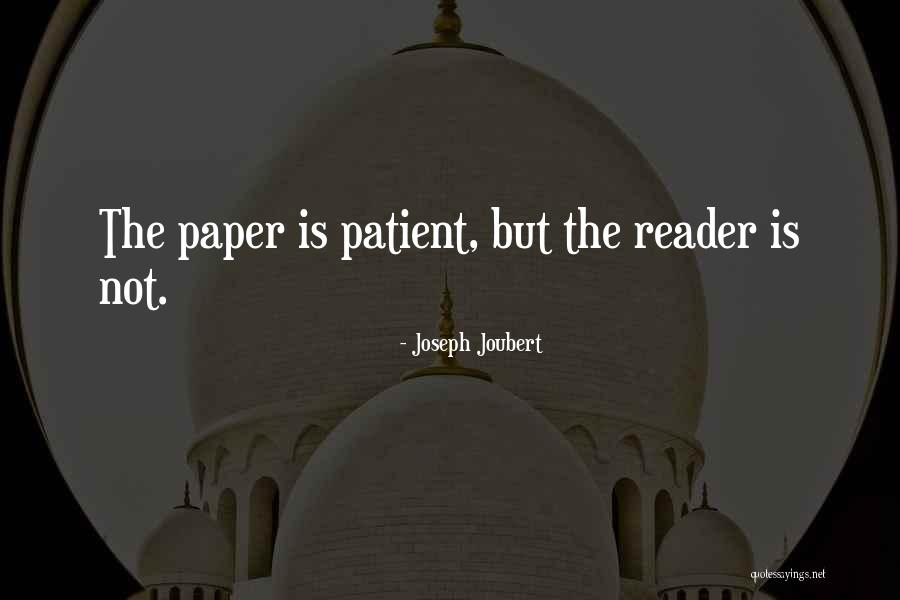 Is Patient Quotes By Joseph Joubert Is Patient Quotes By Joseph Joubert